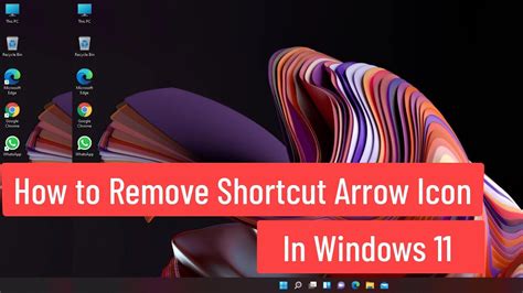 How To Remove Shortcut Arrow Icon In Windows 11 Youtube