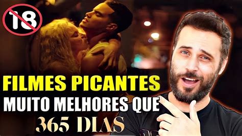 Filmes Picantes Muito Melhores Que 365 Dias Youtube