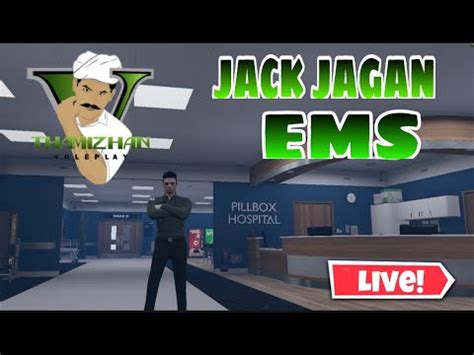 GTA 5 RP 𝐓𝐇𝐀𝐌𝐈𝐙𝐇𝐀𝐍 𝐑𝐏 JACK JAGAN EMS MJJ TAMIL ROLL PLAY