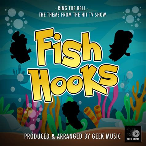 Ring The Bell From Fish Hooks música de Geek Music Spotify