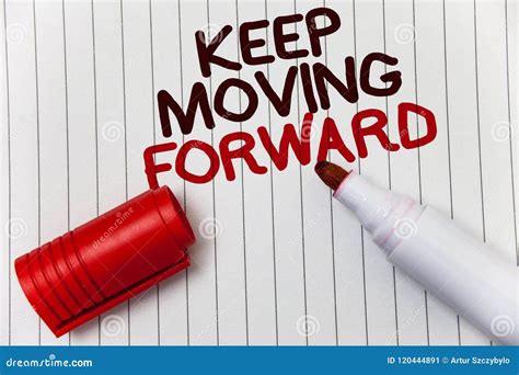 Conceptual Hand Writing Showing Keep Moving Forward Business Photo