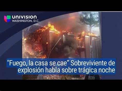 Sobreviviente De Explosi N En Gaithersbur Habla Del Traum Tico Evento