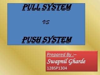 Push vs pull Advantages & Disadvantages | PPT