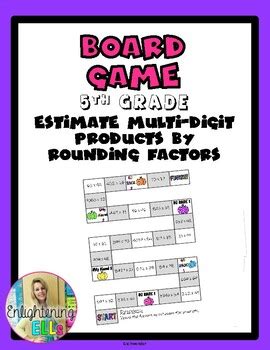 5th Grade Math Board Game Estimate Multi Digit Products By Rounding