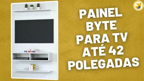 Painel Byte Para Tv At Polegadas Prateleiras Nichos Viero Youtube