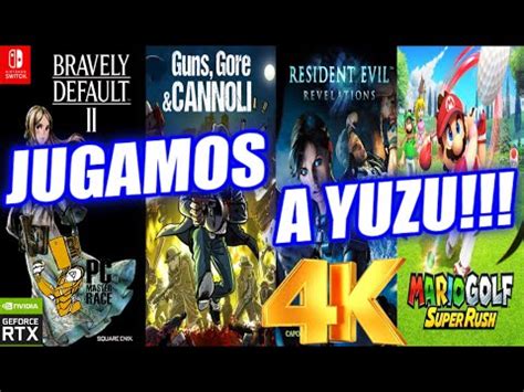 YUZU A PRUEBA RENDIMIENTO Y JUGABILIDAD EN VARIEDAD DE JUEGOS