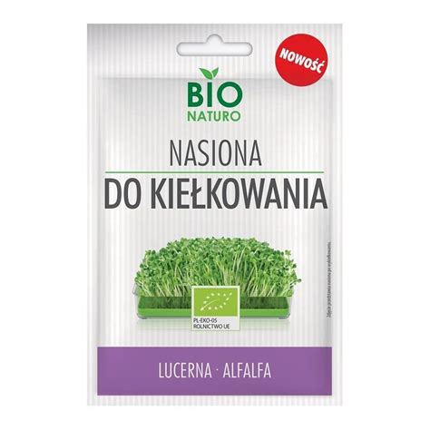 Nasiona Do Kie Kowania Lucerna Bio G Bio Naturo Bio Naturo