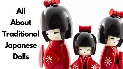 15 Types Of Traditional Japanese Dolls and Their History - Best Japanese Products