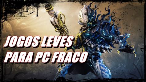 Melhores Jogos Gr Ficos Bons Para Pc Super Fraco Gr Ficos Lindos