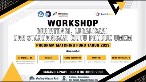 WORKSHOP REGISTRASI LEGALISASI DAN STANDARISASI MUTU PRODUK UMKM