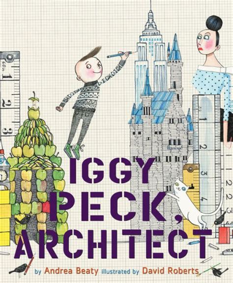 Iggy Peck, Architect – Sneak Peek Books