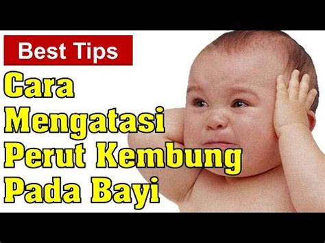 Cara Mengatasi Perut Kembung Pada Bayi Youtube