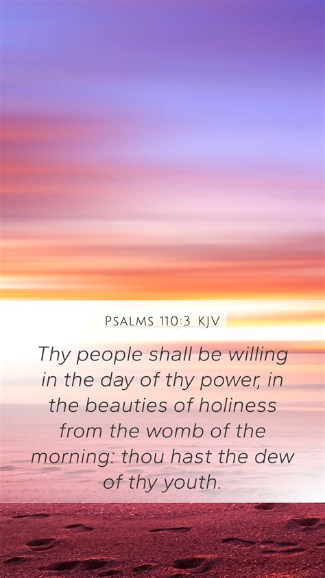 Psalms Kjv Mobile Phone Wallpaper Thy People Shall Be Willing