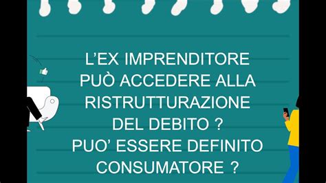 Ex Imprenditore E Procedure Di Ristrutturazione Del Debito Youtube