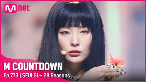 SEULGI 28 Reasons Hot Solo Debut Stage 엠카운트다운 EP 773 Mnet