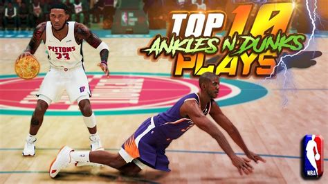 Top 10 Bone Snapping Ankle Breakers Disrespectful Dunks NBA 2K22