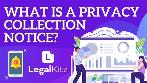 What Is A Privacy Collection Notice Legal Kitz