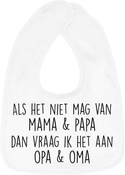 Hospitrix Slabbetje Met Tekst Als Het Niet Mag Van Mama Papa Dan