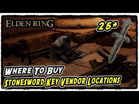 Where To Buy Stonesword Keys In Elden Ring All Stonesword Key Vendor