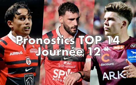 Nos pronostics pour la 12ème journée de TOP 14 (saison 2022/23)