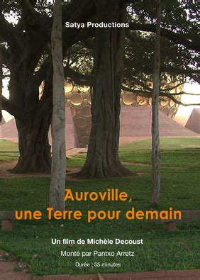 Auroville une Terre pour Demain Michèle Decoust Journaliste