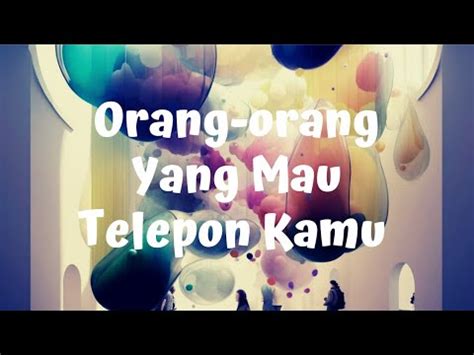 Ternyata Orang Orang Ini Mau Telepon Kamu Dalam Waktu Dekat Ada