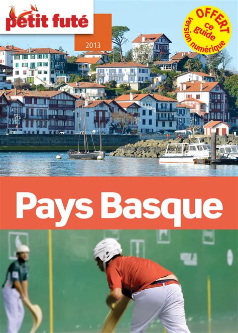 Pays Basque Un Territoire Dexception Qui A Su Pr Server Sa Culture