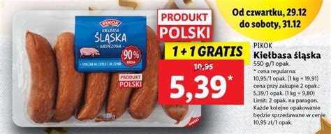 Promocja Kiełbasa śląska wieprzowa pikok w Lidl