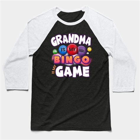 Funny Bingo Player Grandma T Tee Is The Perfect Bingo T For Funny