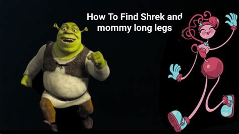 How To Find Shrek And Mummy Long Legs In Roblox Youtube