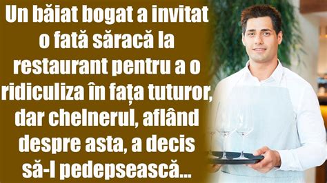 Un băiat bogat a invitat o fată săracă la restaurant pentru a o