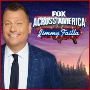 Fox Across America w/ Jimmy Failla podcast - Free on The Podcast App