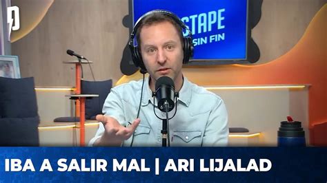 Iba A Salir Mal Editorial De Ari Lijalad Youtube