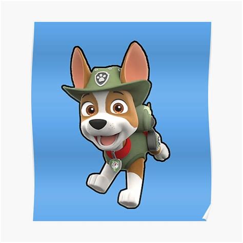 Paw Patrol Tracker Poster For Sale By Vlajkoartist Redbubble