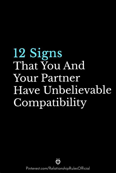 12 Signs That You And Your Partner Have Unbelievable Compatibility • Relationship Rules 12