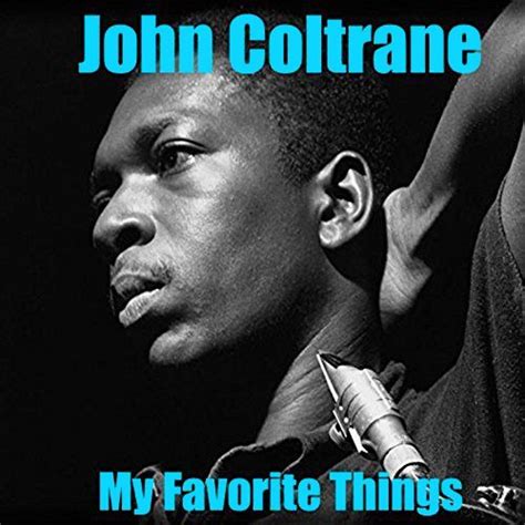 John Coltrane My Favorite Things Vinyl Lp Amoeba Music