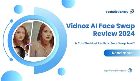 Vidnoz AI Face Swap Review The Best Face Swap Tool In 2024