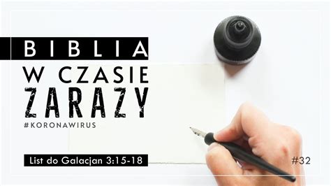 Biblia W Czasie Zarazy List Do Galacjan Youtube