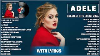 Adele Songs Greatest Hits Full Album Top Best Playlist Of