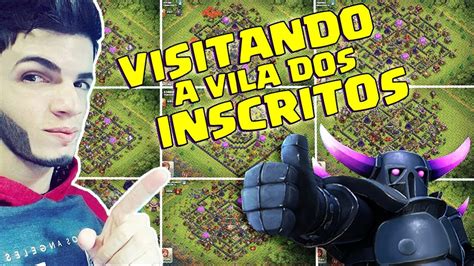 VISITANDO A VILA DOS INSCRITOS 1 AVALIANDO VILAS E TROPAS DICAS DE UP