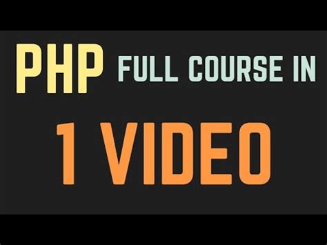 PHP FULL COURSE IN 1 VIDEO Php Tutorial For Beginners PHP