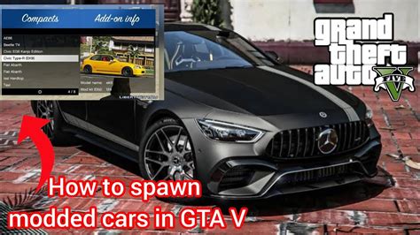 HOW TO SPAWN MODDED CARS IN GTA V How To Install The Add On Vehicle