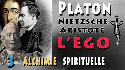 2 4 L EGO Chez Platon Aristote Nietzsche Spinoza Descartes Locke