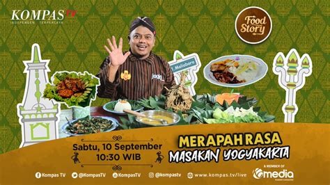 Kompas Tv On Twitter Foodlovers Sabtu Ini Benoe Akan Merapah Rasa