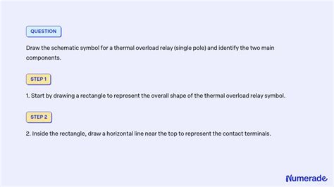 SOLVED: Draw the schematic symbol for a thermal overload relay (single ...