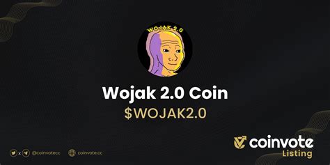 Wojak 2.0 Coin (WOJAK2.0 ) price today, chart, market cap & news | Coinvote