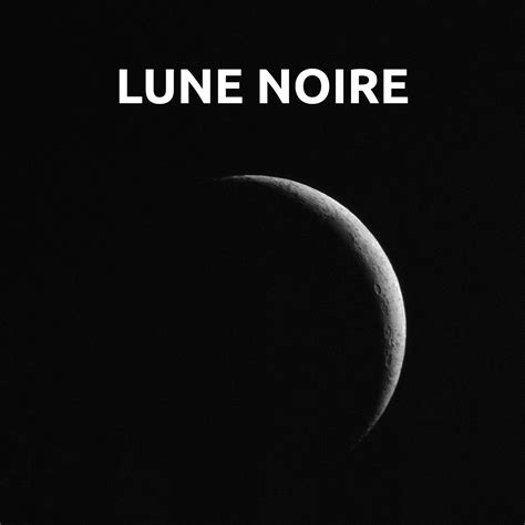 Lune Noire Explications Calendrier De