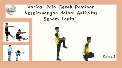 Variasi Pola Gerak Dominan Keseimbangan Dalam Aktivitas Senam Lantai