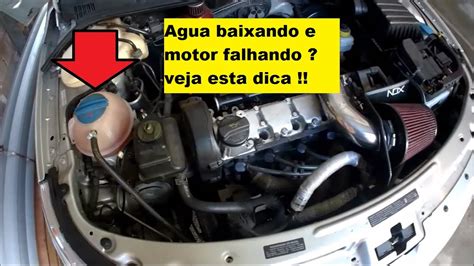 Agua Do Radiador Baixando Motor Falhando Youtube