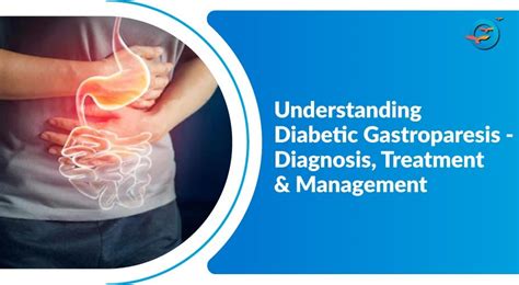 Type 2 Diabetic Gastroparesis Causes Symptoms And Treatment By Shaenshikalgar Aug 2023